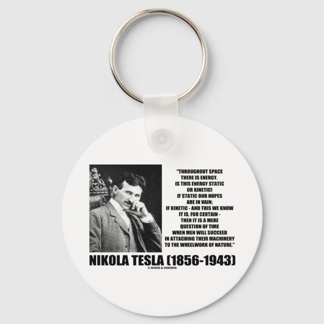 Nikola Tesla Wheelwork Of Nature Kinetic Energy Keychain (Front)