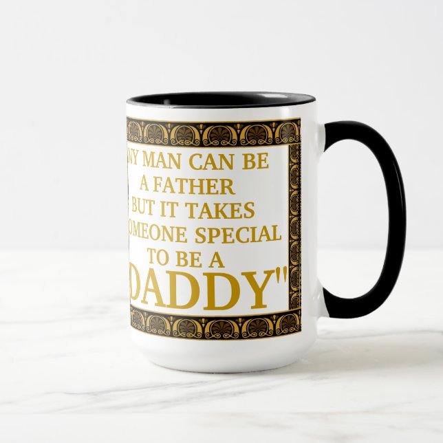 N'importe quel homme peut être une tasse de père (Droite)