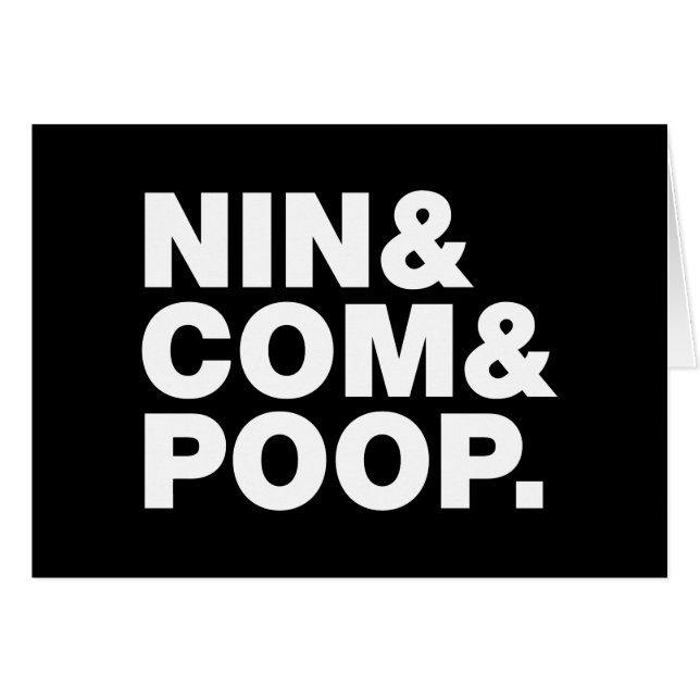 NIN & COM & POOP. GREETING CARD (Front Horizontal)