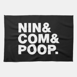 NIN & COM & POOP. KITCHEN TOWEL