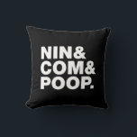 NIN & COM & POOP. THROW PILLOW<br><div class="desc">NINCOMPOOP!

Globe Trotters specialises in idiosyncratic imagery from around the globe. Here you will find unique Greeting Cards,  Postcards,  Posters,  Mousepads and more.</div>