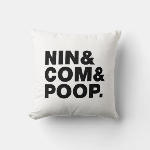 NIN & COM & POOP. THROW PILLOW