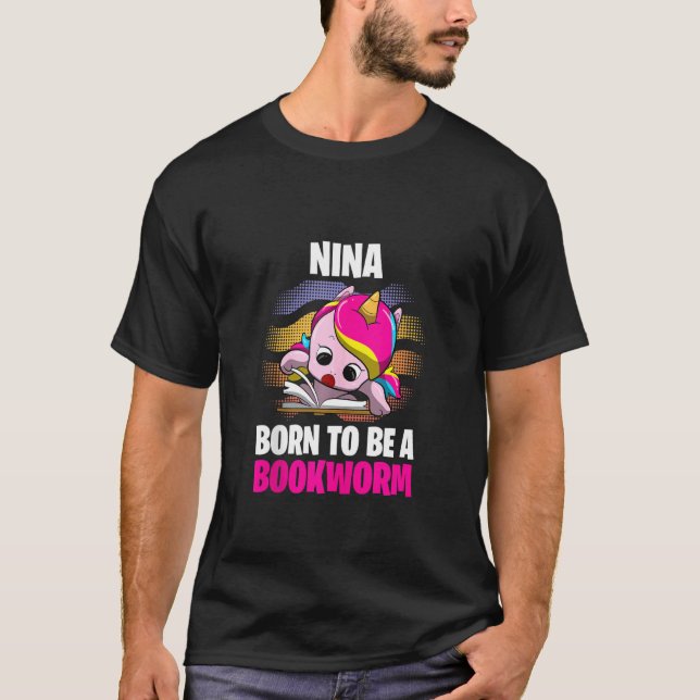 Nina Born To Be A Bookworm Personalized T-Shirt (Front)