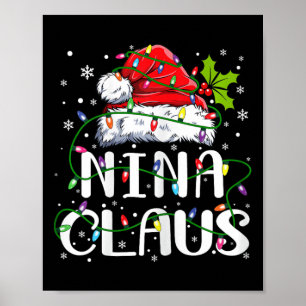 Nina Claus Christmas Santa Hat Matching Family Xma Poster