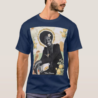 Nina Simone Quotes FanArt An Artists Duty Empowerm T-Shirt