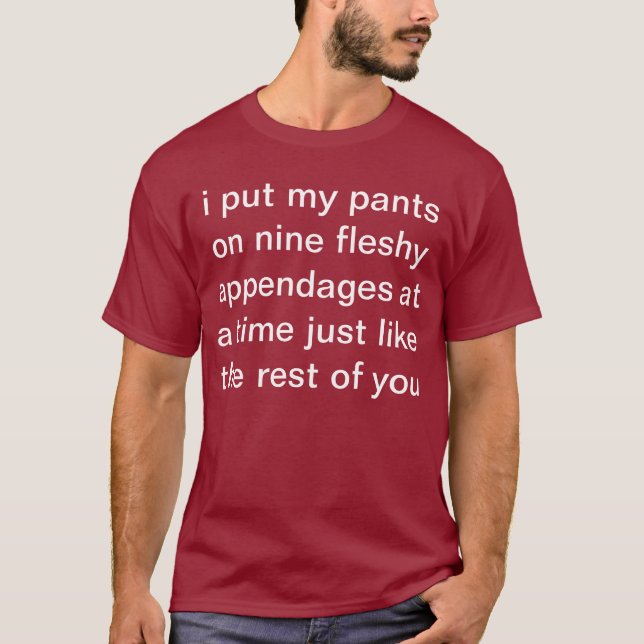 nine fleshy appendages T-Shirt (Front)