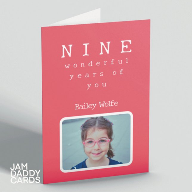 Nine Wonderful Years Of You…customizable Card (Creator Uploaded)
