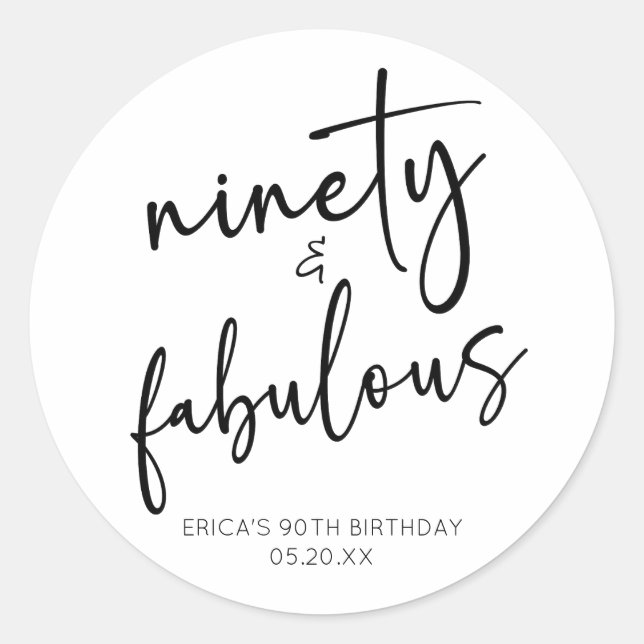 Ninety & Fabulous Minimal 90th Birthday Party Classic Round Sticker (Front)