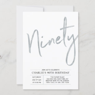 Ninety   Modern Silver Brush 90th Birthday Party Invitation