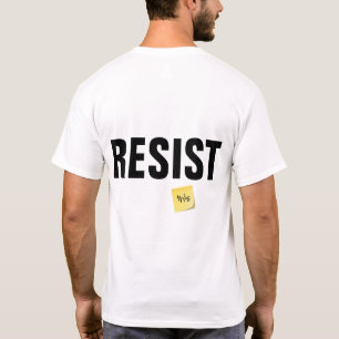 ninety nine percent RESIST this T-Shirt