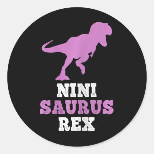 Nini-saurus Rex Dino Dinosaur Ninisaurus Funny Classic Round Sticker