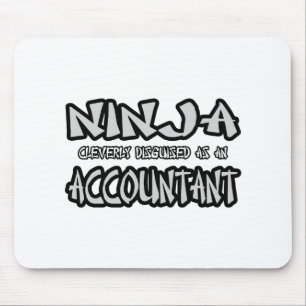 Ninja...Accountant Mouse Pad