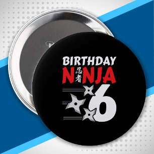 Ninja Birthday Party - Birthday Ninja 6 4 Inch Round Button