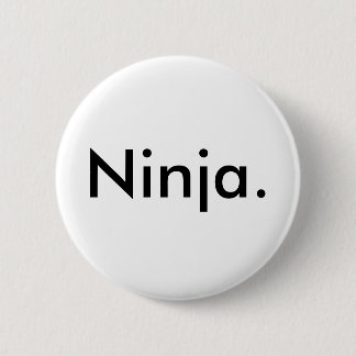 Ninja. Button
