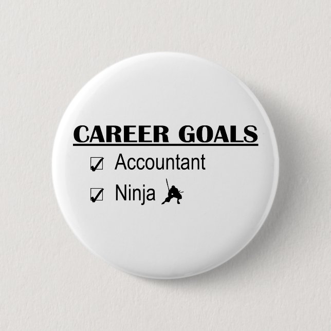 Ninja Career Goals - Accountant 2 Inch Round Button (Front)