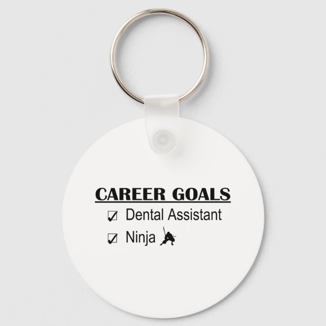 Ninja Career Goals - Dental Assistant Keychain (Front)