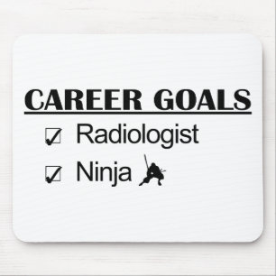 Ninja Career Goals - Radiologist Mouse Pad