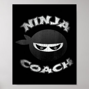 Ninja Coach Multitasking Team Trainer Speaker Gym Poster