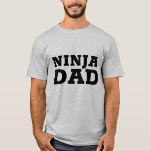 NINJA DAD T-Shirts and sweatshirts