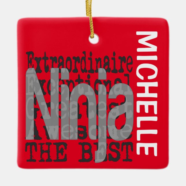 Ninja Extraordinaire CUSTOM Ceramic Ornament (Front)