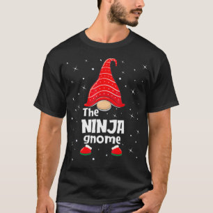 Ninja Gnome Family Matching Christmas Funny Gift P T-Shirt