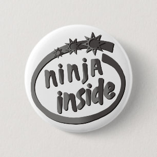 Ninja Inside! 2 Inch Round Button
