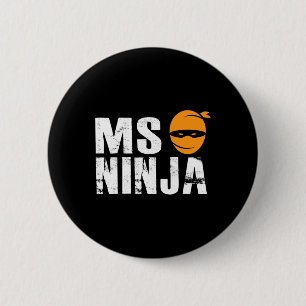 Ninja - Multiple Sclerosis Support Awareness Fight 2 Inch Round Button