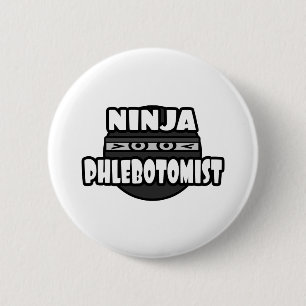 Ninja Phlebotomist 2 Inch Round Button