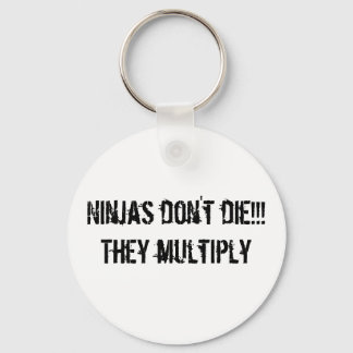 ninja slogan Keychain
