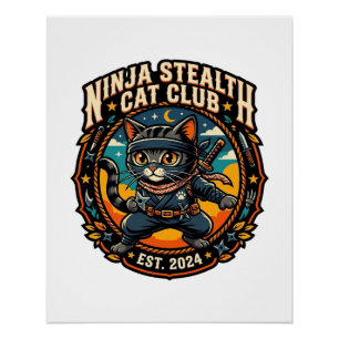 Ninja Stealth Cat Cat Mom Gift Idea - Ninja Stealt Poster