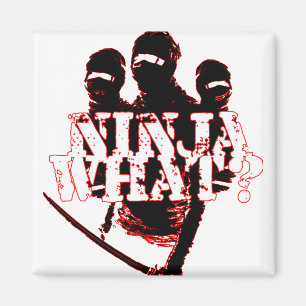 NINJA WHAT? MAGNET