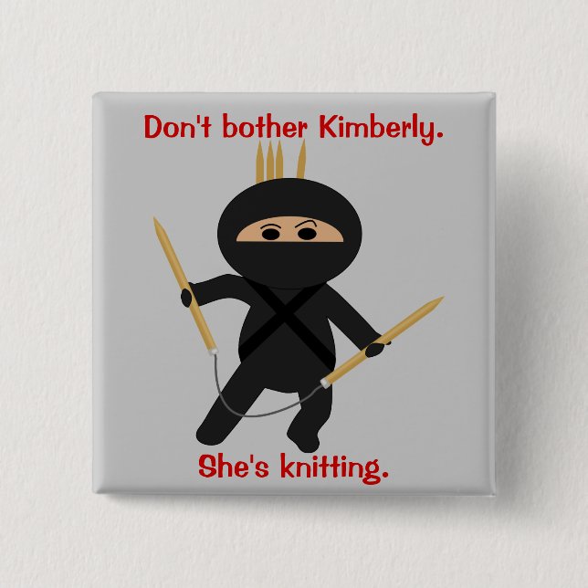 Ninja With Circular Knitting Needles 2 Inch Square Button (Front)