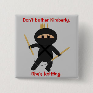 Ninja With Circular Knitting Needles 2 Inch Square Button