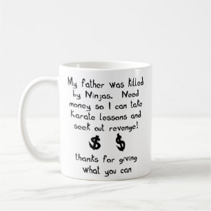 Ninjas Killed My Father Funny Mug Humour