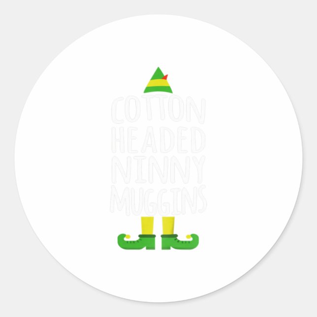 Ninny Muggins! Cotton Headed Funny Chri Classic Round Sticker (Front)