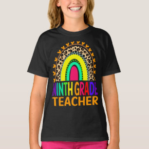 Ninth Grade Teacher Rainbow Leopard Back To School T-Shirt