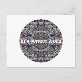 Nirvana .In a perfect world Post Card