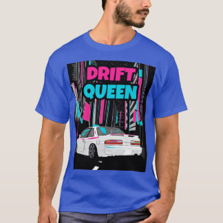 Nissan Silvia s13 Drift Queen T-Shirt