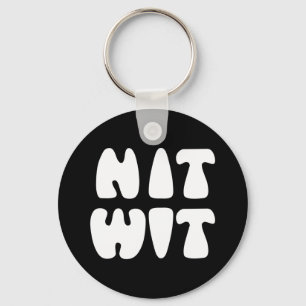 NITWIT KEYCHAIN