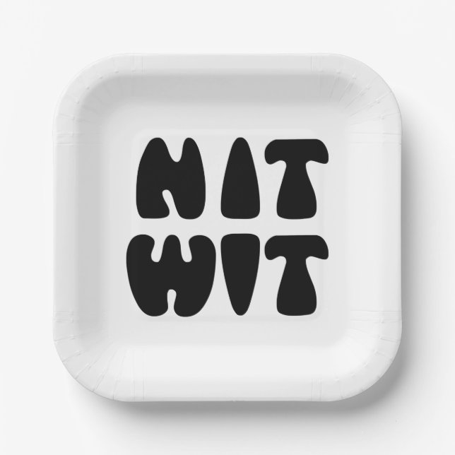NITWIT PAPER PLATE (Front)