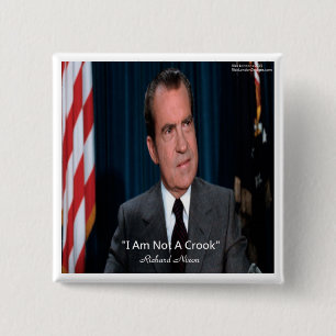 Nixon & Not A Crook Quote 2 Inch Square Button