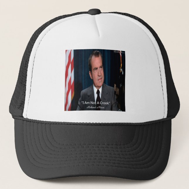 Nixon & Not A Crook Quote Trucker Hat (Front)