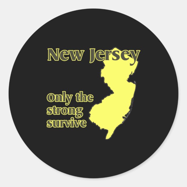 Nj Only The Strong Survive _1  Classic Round Sticker (Front)