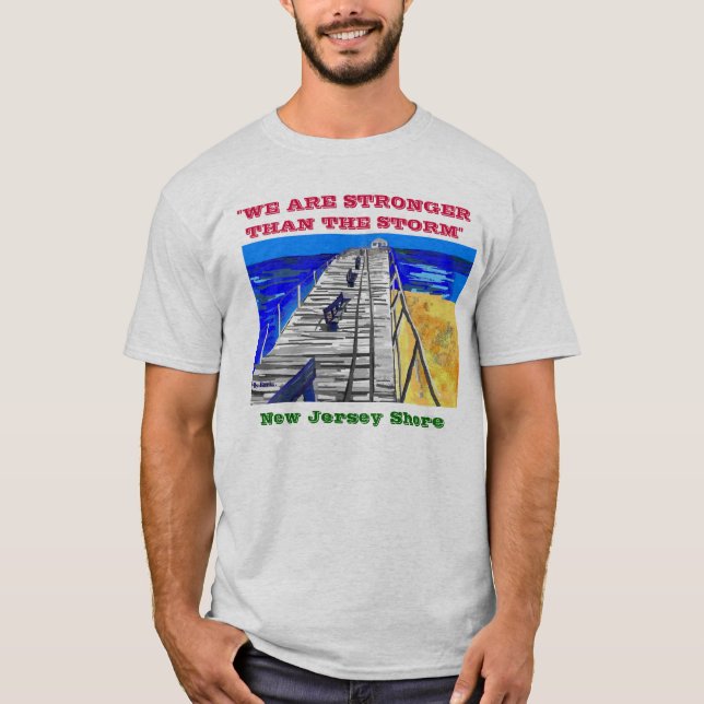 NJ Shore Boardwalk "Stronger than the Storm" Tee (Front)