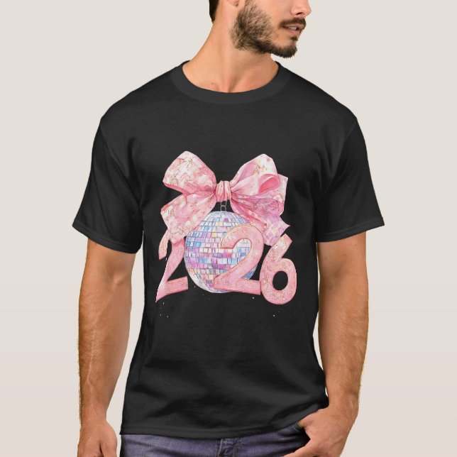 Nk Bow Coquette Disco Ball Happy New Year 2026  T-Shirt (Front)
