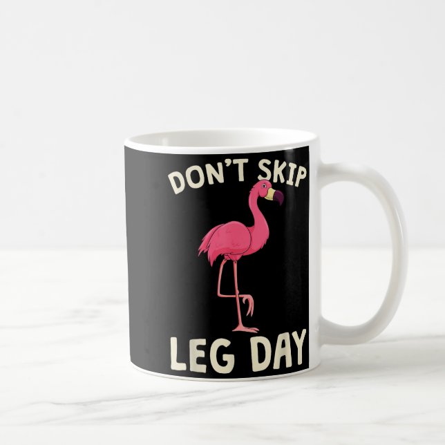 Nk Flamingo Workou Don't Skip Leg Day Gym Fitness  Coffee Mug (Right)