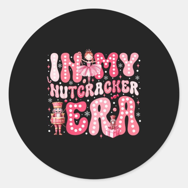 Nk Nutcracker Squad In My Nutcracker Era Nk Christ Classic Round Sticker (Front)