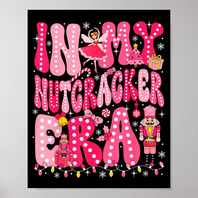 Nk Nutcracker Squad In My Nutcracker Era Nk Christ Poster (Front)