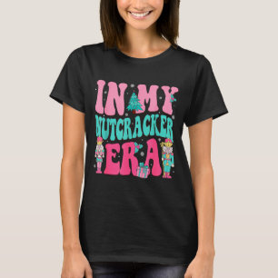 Nk Nutcracker Squad In My Nutcracker Era Nk Christ T-Shirt