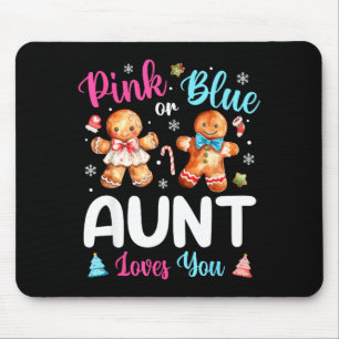 Nk Or Blue Aunt Loves You Gender Reveal Christmas  Mouse Pad